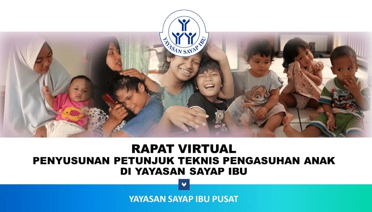 Read more about the article Rapat Virtual Tim Penyusun Petunjuk Teknis Pengasuhan Anak Yayasan Sayap Ibu