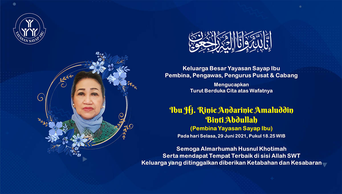 Read more about the article Turut Berduka Cita Atas Wafatnya Ibu Hj. Rinie Andarinie Amaluddin Binti Abdullah